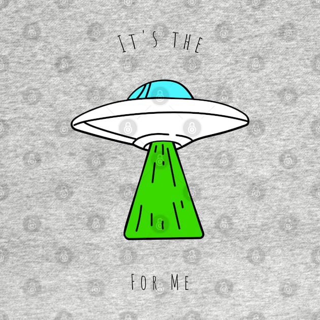 Its the aliens for me - gen z slang by Websterish